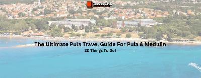 The Ultimate Pula Travel Guide: 20 Things to Do in Pula & Medulin