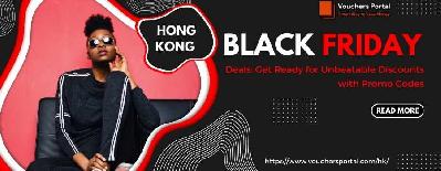 Hong Kong Black Friday Deals: Get Ready for Unbeatable Discounts with Promo Codes