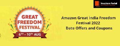 Amazon Great India Freedom Festival 2022 - Date Offers and Coupons