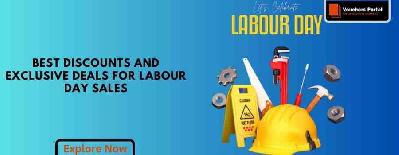 Best Discounts And Exclusive Deals For Labour Day Sales 2024