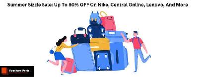 Summer Sizzle Sale: Up To 80% OFF On Nike, Central Online, Lenovo, And More - Grab The Hottest Deals Of The Season!