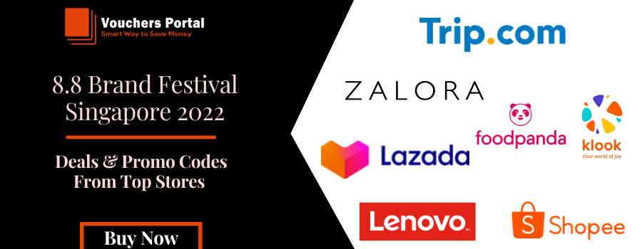 8.8 Brand Festival Singapore 2022 - Best Discounts and Offers