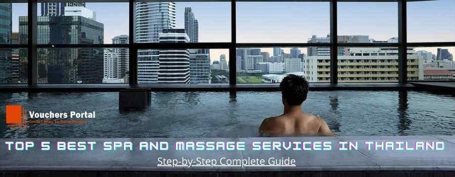 Top 5 Best Spa and Massage Services In Thailand: The Cheapest, But Still Amazing
