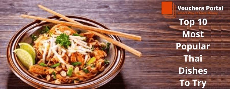 Top 10 Most Popular Thai Dishes