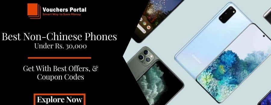 Best Non-Chinese Phones Under Rs. 30,000