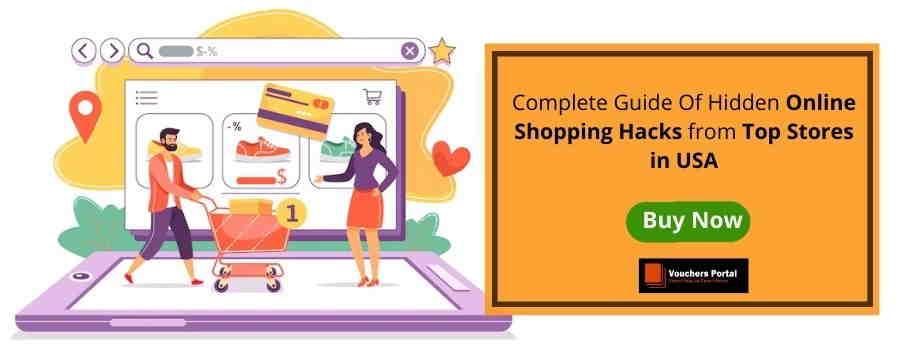 Complete Guide Of Hidden Online Shopping Hacks from Top Stores in USA