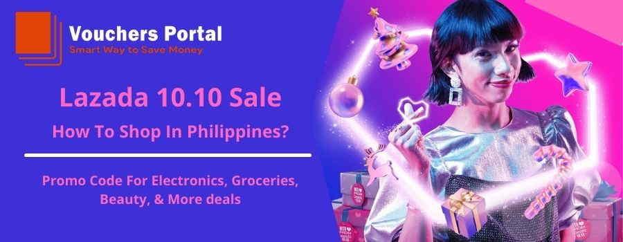 Lazada 10.10 Sale: How To Shop In Philippines?
