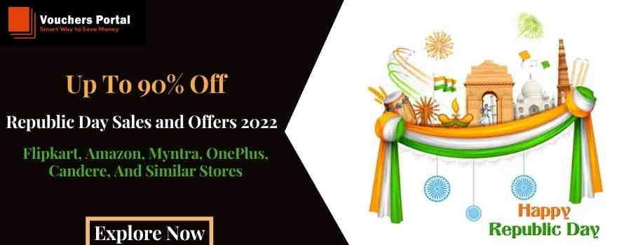 Republic Day Sales and Offers 2022 | Up to 90% Off at Flipkart, Amazon, Myntra, OnePlus, Candere, And Similar Stores