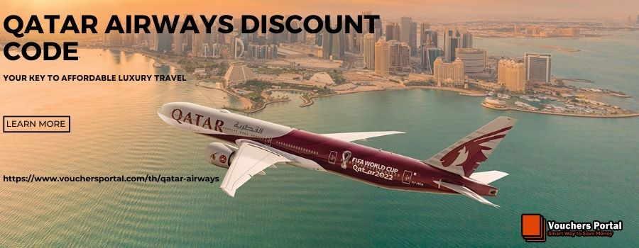 Your Key To Affordable Luxury Travel - Score Unbeatable Deals With Qatar Airways Discount Code