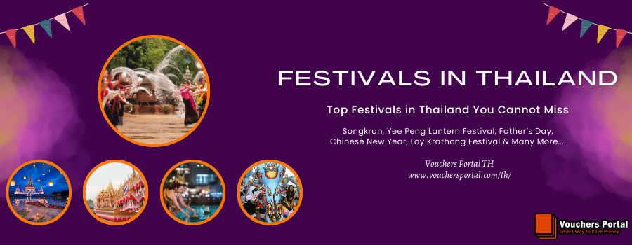 Top Festivals in Thailand You Cannot Miss