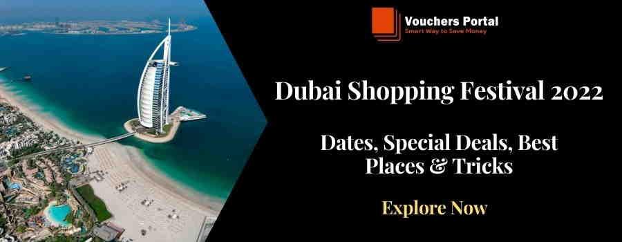 Dubai Shopping Festival 2022: Dates, Special Deals, Best Places & Tricks To Save